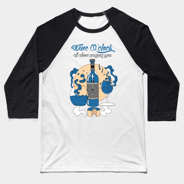 Blue and Grey Wine O'Clock Baseball T-Shirt by kenallouis